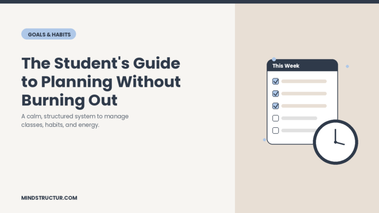 The Student’s Guide to Planning Without Burning Out