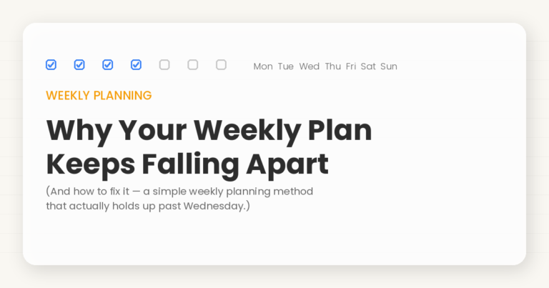 Why your weekly plan keeps falling apart - weekly planning method infographic with checklist icons